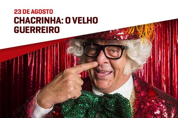 12-Chacrinha_ O Velho Guerreiro