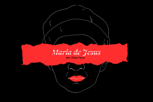 “O Henrique me matou”, escreveu Maria de Jesus antes de ser morta