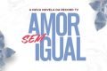Cena usada como abertura da novela Amor sem igual
