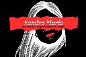 Sandra Maria: morta pelo irmão com um fio de televisão