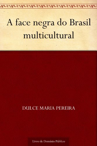 A face negra do Brasil multicultural