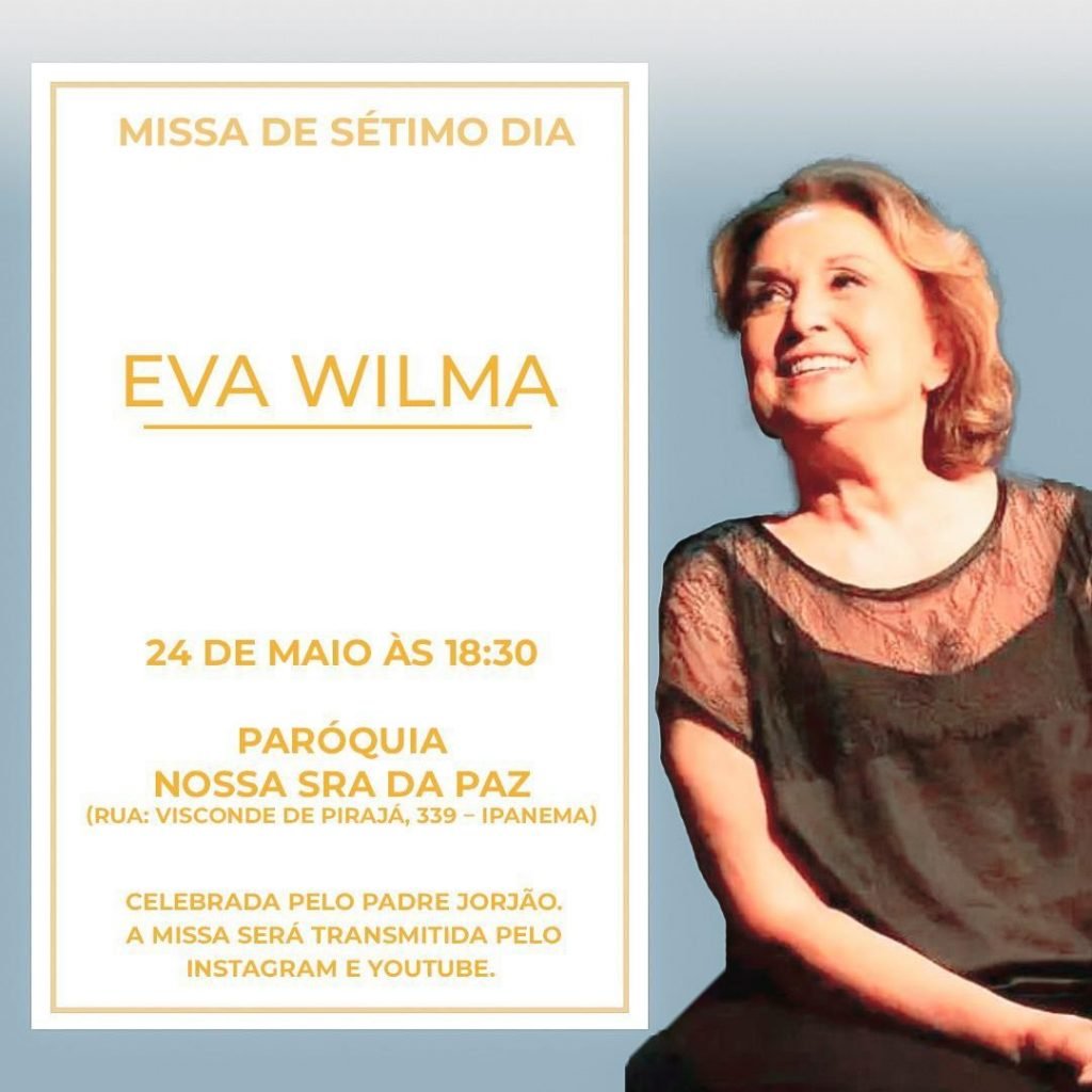 Eva Wilma, segunda missa