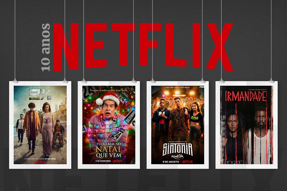 Netflix completa 10 anos no Brasil como uma dos principais players do  entretenimento | Metrópoles