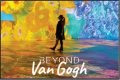 Beyond Van Gogh