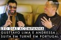 Leo Dias entrevista Gusttavo Lima em Portugal