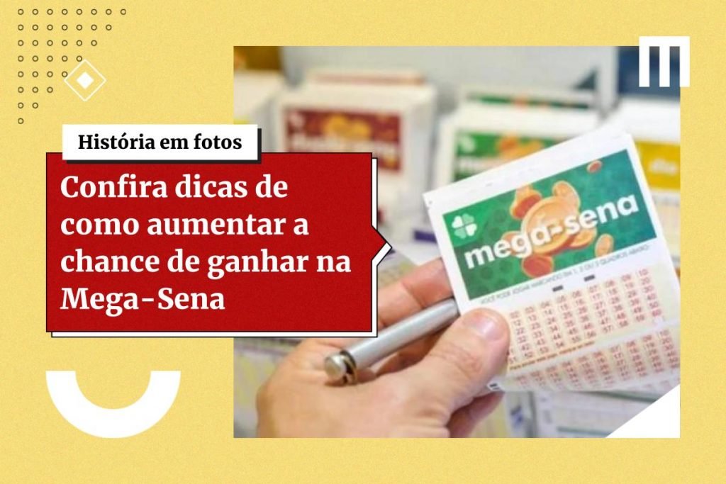 Como aumentar a chance de ganhar na Mega-Sena - NSC Total