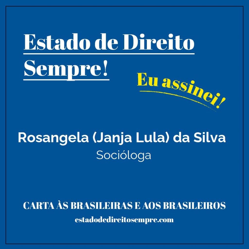 Socióloga Janja da Silva, esposa de Lula, é uma das signatárias da Carta pela Democracia