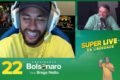 Bolsonaro e Neymar Jr. - Metrópoles