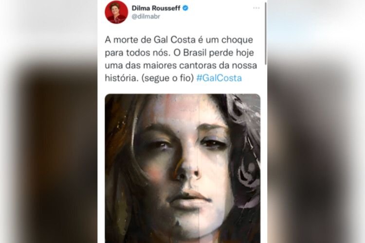 Polticos lamentam no Twitter a morte da cantora Gal Costa. Na imagem, o tweet de Dilma Rousseff - Metrpoles