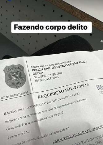 Influencer mostra nos stories documento de requisição de corpo de delito contra segurança da advogada Deolane Bezerra, em São Paulo - Metrópoles