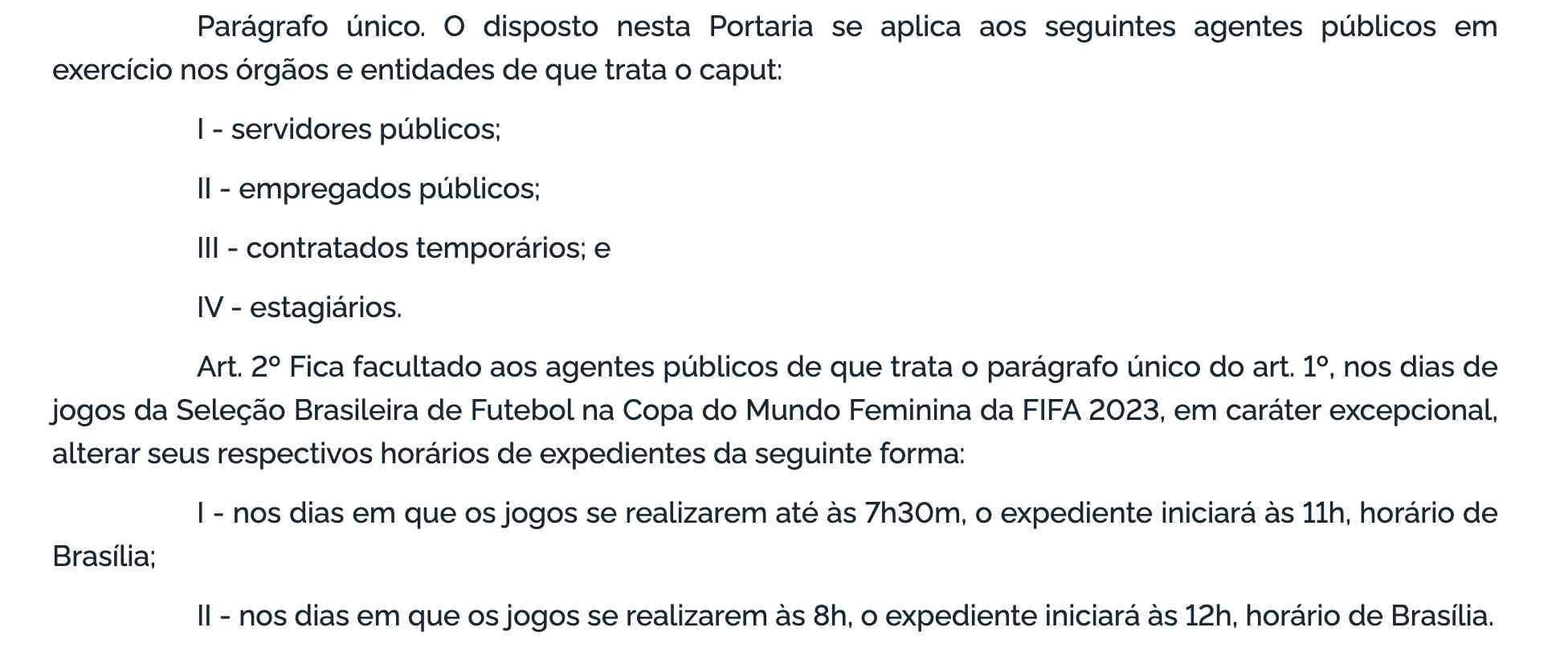 Governo adotará ponto facultativo em jogos da Seleção Feminina