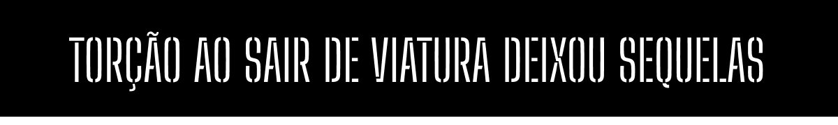 Torção ao sair de viatura deixou sequelas