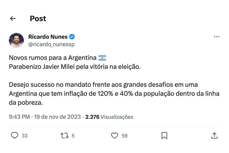 imagem colorida mostra publicação de ricardo nunes na rede social x. ele diz “Novos rumos para a Argentina. Parabenizo Javier Milei pela vitória na eleição. Desejo sucesso no mandato frente aos grandes desafios em uma Argentina que tem inflação de 120% e 40% da população dentro da linha da pobreza”. - metrópoles