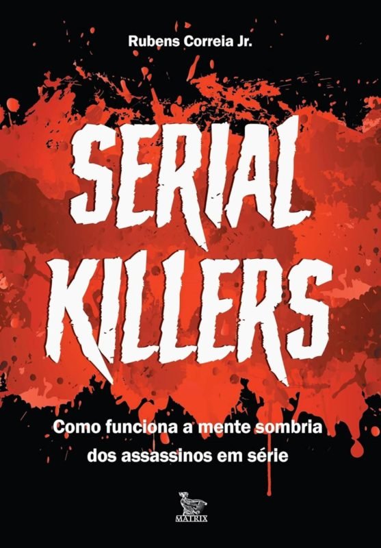 Capa do livro Serial Killers - Metrópoles