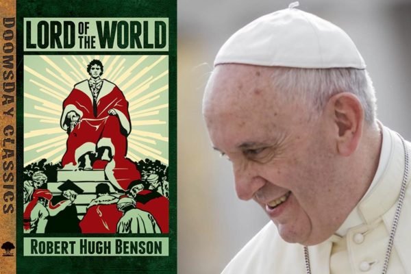 Papa Francisco e o Livro Lord of the World ou O Senhor do Mundo
