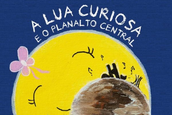 Foto colorida da foto do audiolivro A Lua Curiosa e o Planalto Central - Metrópoles